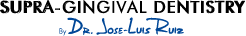Supra Gingival Dentistry by Doctor Jose Luis Ruiz logo